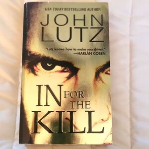In For The Kill By John Lutz Book